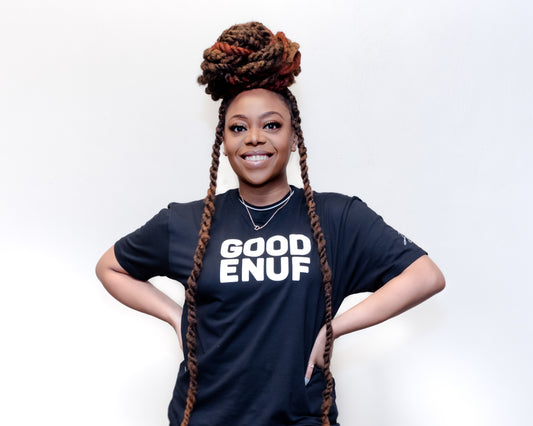 "GOOD ENUF" (Black & White) T-Shirt